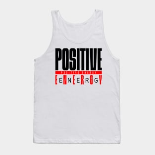 Positive Energy Tank Top